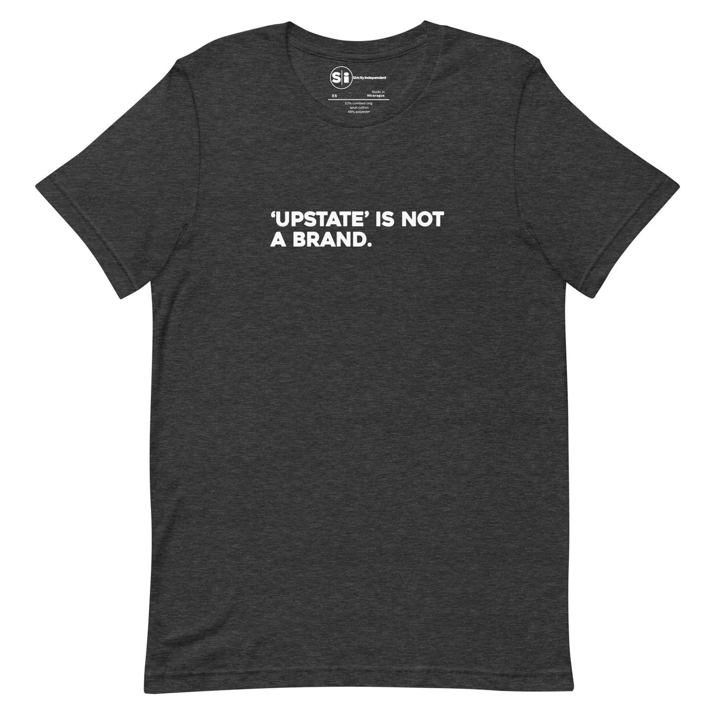 'Upstate Is Not A Brand' - Unisex Soft T-Shirt